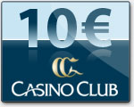 10€ Bonus ohne Einzahlung exklusiv im CasinoClub
